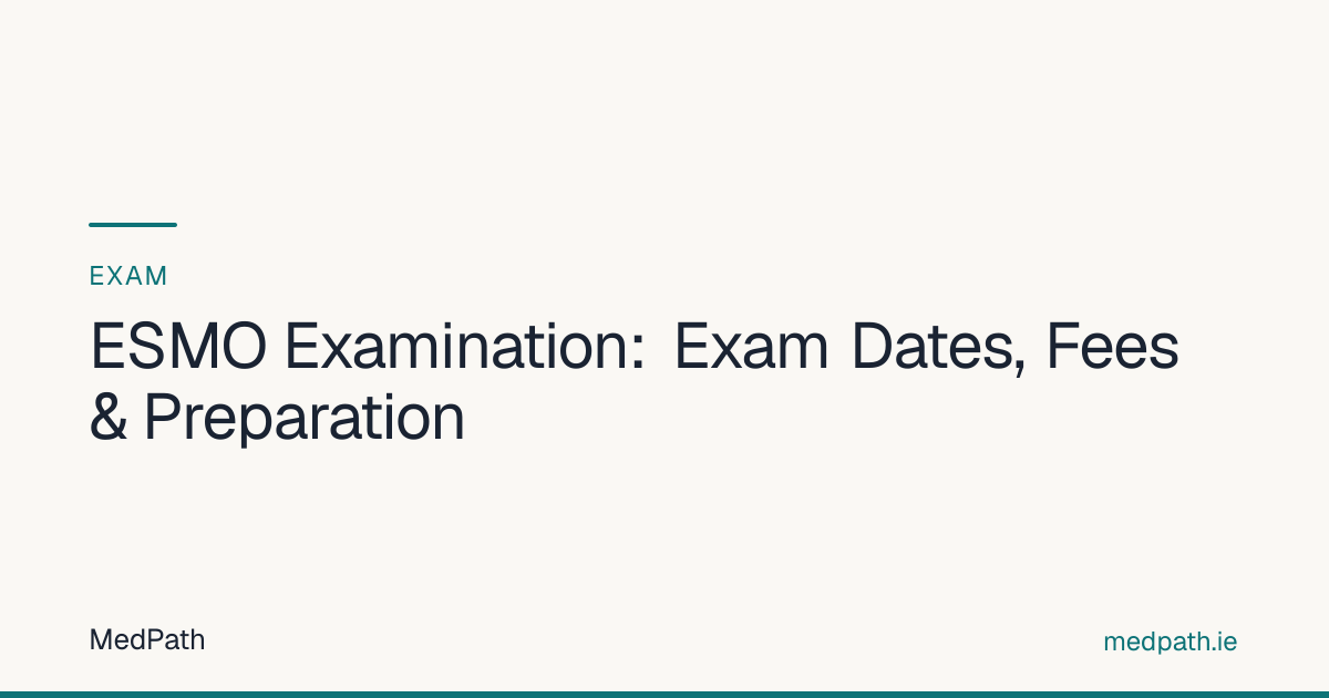 ESMO Examination: Exam Dates, Fees & Preparation | MedPath