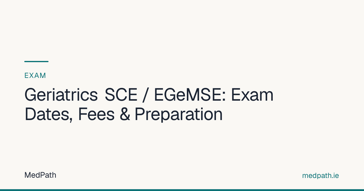 Geriatrics SCE / EGeMSE: Exam Dates, Fees & Preparation | MedPath